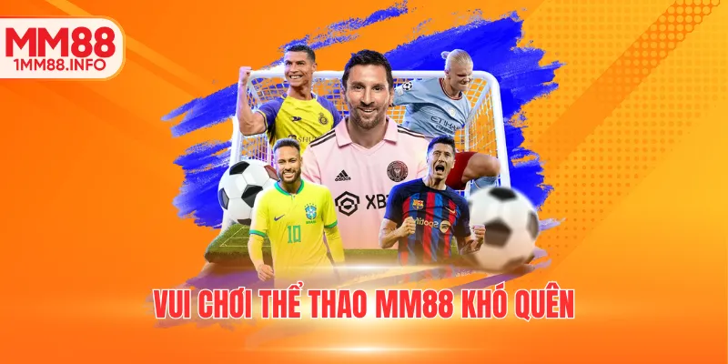 Khám Phá Đỉnh Cao Cùng MM88 - Trang Cá Cược Đẳng Cấp Việt Nam